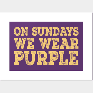 On Sundays We Wear Purple Posters and Art